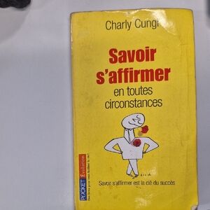 Savoir s'affirmer en toutes circonstances by Charly Cungi - Yellow Cover